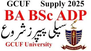 GCUF ADA ADS ADC 2nd Annual 2025 Exams | ADP Supply 2025 Exams GCUF | BA BSc Exams Supply 2025