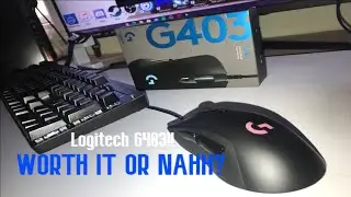IS THIS WORTH IT?? Logitech G403 Hero UNBOXING AND REVIEW
