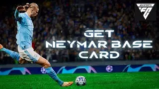 How to Get Neymar Base Card in EAFC Mobile (2024) | EA FC Tutorial