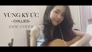Vùng Ký Ức - Chillies - Jade cover