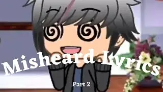 My Favorite Misheard Lyrics 2