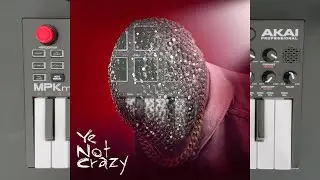 Ye Not Crazy (Real Beats Remake)