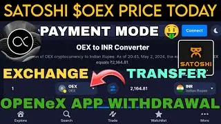 Satoshi 1 OEX price ₹2165.37 Today 🤑 | Live Exchanges news 🔥| Openex mining withdrawal new update Pi