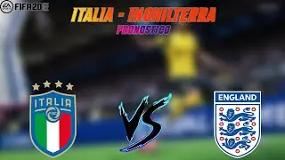 Pronostico ITALIA - INGHILTERRA su Fifa 20