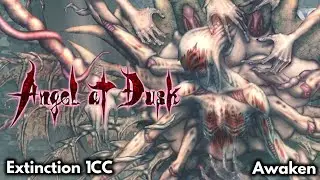 Angel at Dusk - Awaken 1CC/Extinction ( Angel of Pain Lanmoliwf )