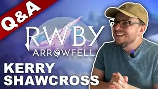 RWBY: Arrowfell - Kerry Shawcross Behind-the-Scenes Q&A