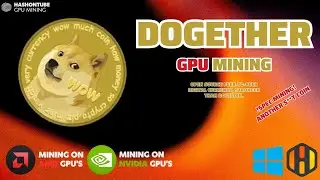 Dogether (DOGETHER) - GPU Mining - ETHash - A Step-by-Step Guide