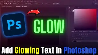 How to ADD GLOW EFFECT TO TEXT in Photoshop (2025)
