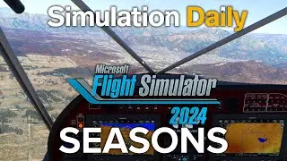 Microsoft Flight Simulator 2024 Gameplay - Changing Seasons