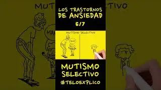 LOS TRASTORNOS DE ANSIEDAD 6/7 | #TELOEXPLICO #SHORTS
