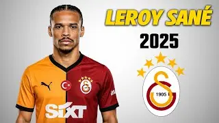 Leroy Sane ● Galatasaray transfer target 🔴🟡 2025 🇩🇪 Amazing Skills | Goals & Assists | HD