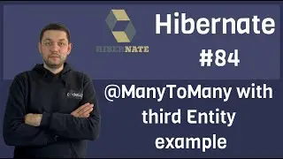 #84 Hibernate - @ManyToMany with third Entity example
