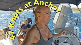 Sailing Eriskay: 47 Knots at ANCHOR! Scariest anchoring yet
