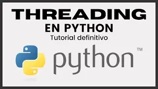 THREADING EN PYTHON TUTORIAL | Multithreading