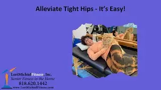 Alleviate Tight Hips - It's Easy!