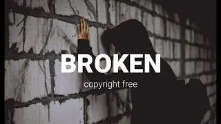BROKEN - copyright free vlog music||bgm cafe music||beat music||