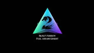 Guild Wars 2 - Blish's Sorrow (Full Arrangement)
