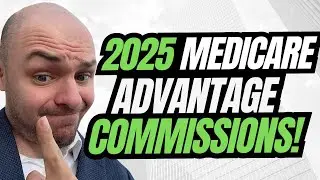 2025 Medicare Advantage Broker Commissions Available!