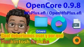Hackintosh España. HfsPlus.efi / OpenHfsPlus.efi. Cual usar