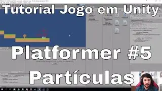 Tutorial Unity Platformer 2D #5 Particulas