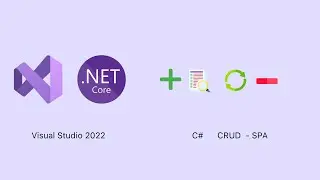 ASP.NET Core 6  with Visual Studio 2022 (Windows)  C# CRUD
