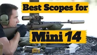 4 Best Scopes For Mini 14 in 2025
