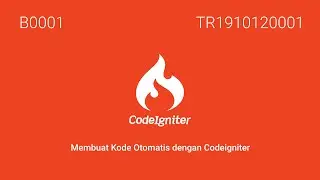 Cara Mudah Membuat Kode Otomatis dengan Codeigniter