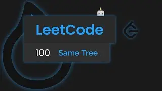 LeetCode 100 - Same Tree (JavaScript)