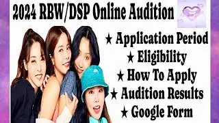 2024 RBW/DSP Online Audition | Kpop Audition 2024| Kpop Audition Tutorial | Mamamoo | KARD