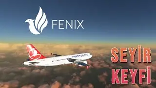 FENIX İLE YENİDEN | SEYİR KEYFİ