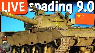 🔴 IT'S TIME FOR 9.0 CHINA SPADING (ZTZmaxxing) (War Thunder)