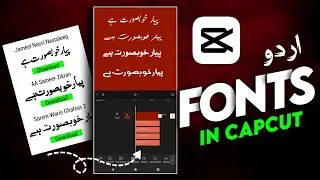How To Install Urdu Fonts In CapCut | CapCut Main Urdu Fonts Install Karne Ka Treeqa