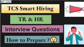 #61 Tcs Smart Hiring Interview Questions | How to prepare it | Important Tips @bkp_joblink