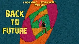 Back To Future | Byg Smyle | Prod. By Muzik K | Latest Rap Song 2021