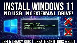 How to Install Windows using DISM Apply-Image without USB or External Drive (UEFI & Legacy BIOS)