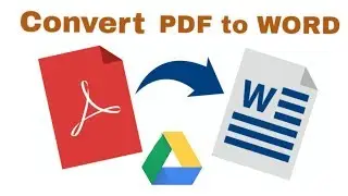 Convert PDF to Word Securely Using Google Drive