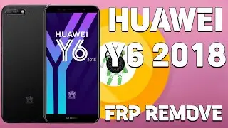 Huawei Y6 2018 (ATU-L22) Oreo 2020 SPL Google Account Bypass Other Method