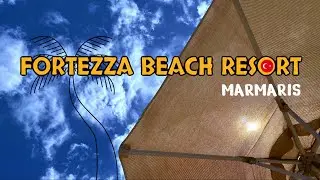 Fortezza Beach Resort |Marmaris |Turkey. Делюсь атмосферой отеля Фортеза в Мармарисе, Турция 2024 ☀️