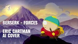 Berserk - Forces Cartman AI Cover