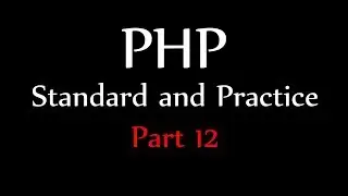 Creating Components - PHP Standard and Best Practices Part 12