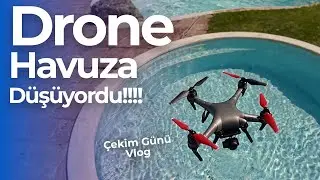 Çekim Günü Vlog | Drone Havuza Düşüyordu!! #vlog #fotoğrafçekimi #drone