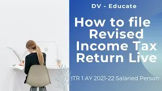 How to File Revised Income Tax Return (ITR) on New Portal AY 2021-22 | FY 2020-21 | Revised ITR 1