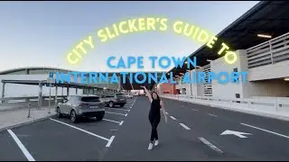 Welcome to Cape Town International Airport | City Slicker's Guide to Cape Town Airport