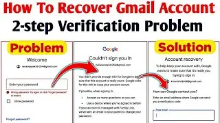 How To Recover Gmail Account 2 step verification Problem | Gmail Account Recovery without password