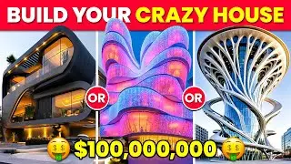 Would You Rather - Build Your CRAZY $100,000,000 HOUSE 🏠🎢✨🤑💸 Dream Futuristic House 🚀