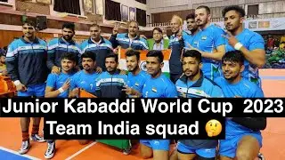 Junior Kabaddi World Cup🔥|| Junior Kabaddi World Cup Mai Team Ki Kya Squad Ho Gyi 🤔