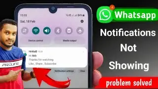 WhatsApp Notification Not Showing On Home Screen 2023 | WhatsApp Notification Not Coming Android