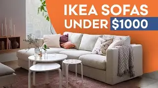 5 Best IKEA Sofas Under $1000 | Sofa Shopping on a BUDGET