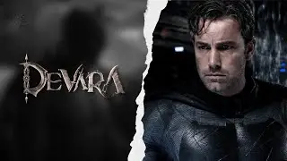 Fear Song ft. Batman | #Devara | #Batman | #benaffleck | #JrNtr