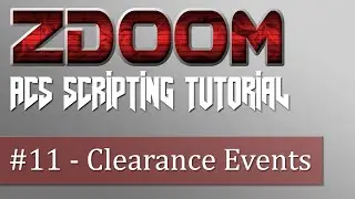 ZDoom ACS Scripting Tutorial #11 - Room Clearance Events